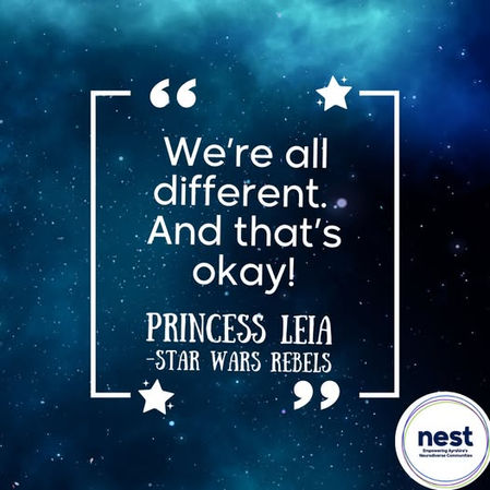 Starry blue background with the quote “We’re all different. And that’s okay!” by Princess Leia from Star Wars Rebels. Logo reads “nest.”
