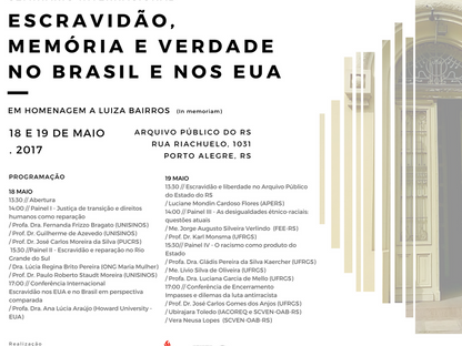 Seminário Luiza Bairros: Escravidão, Memória e Verdade no Brasil e nos Estados Unidos tem apoio da O