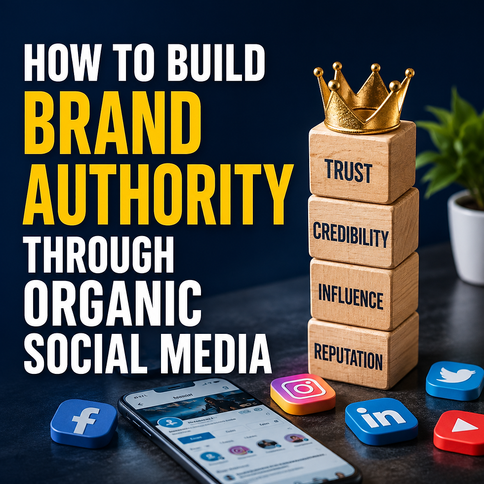 How to Build Brand Authority Through Organic Social Media