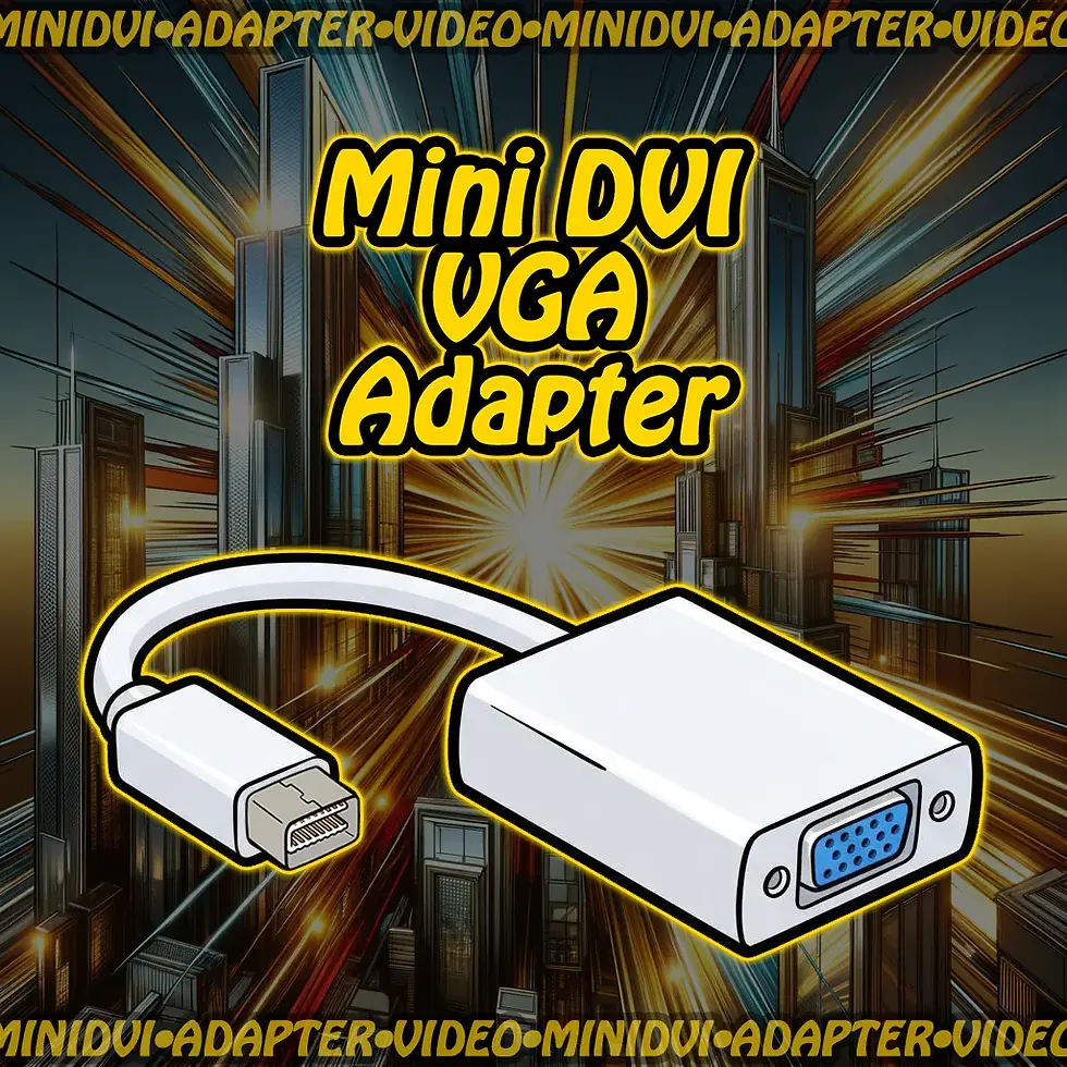 Thumbnail: Mini DVI Adapter → HDMI • VGA • DVI • RCA