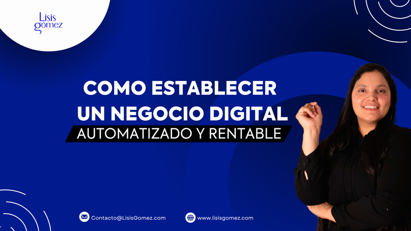 Como establecer un negocio digital automatizado y rentables