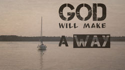 GOD WILL MAKE A WAY - wallpaper