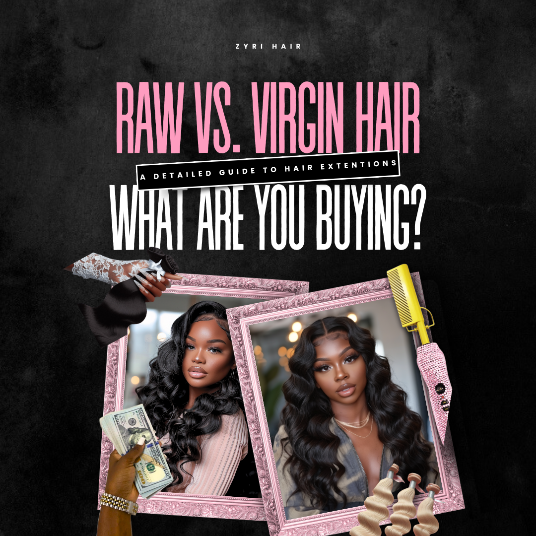Raw Vs. Virgin Hair-What Are You Buying?