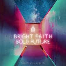 bright faith bold future.jpeg