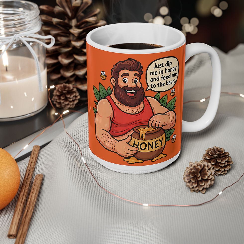 Thumbnail: Dip Me In Honey Feed Me To The Bears Mug | Gay Bear Gift