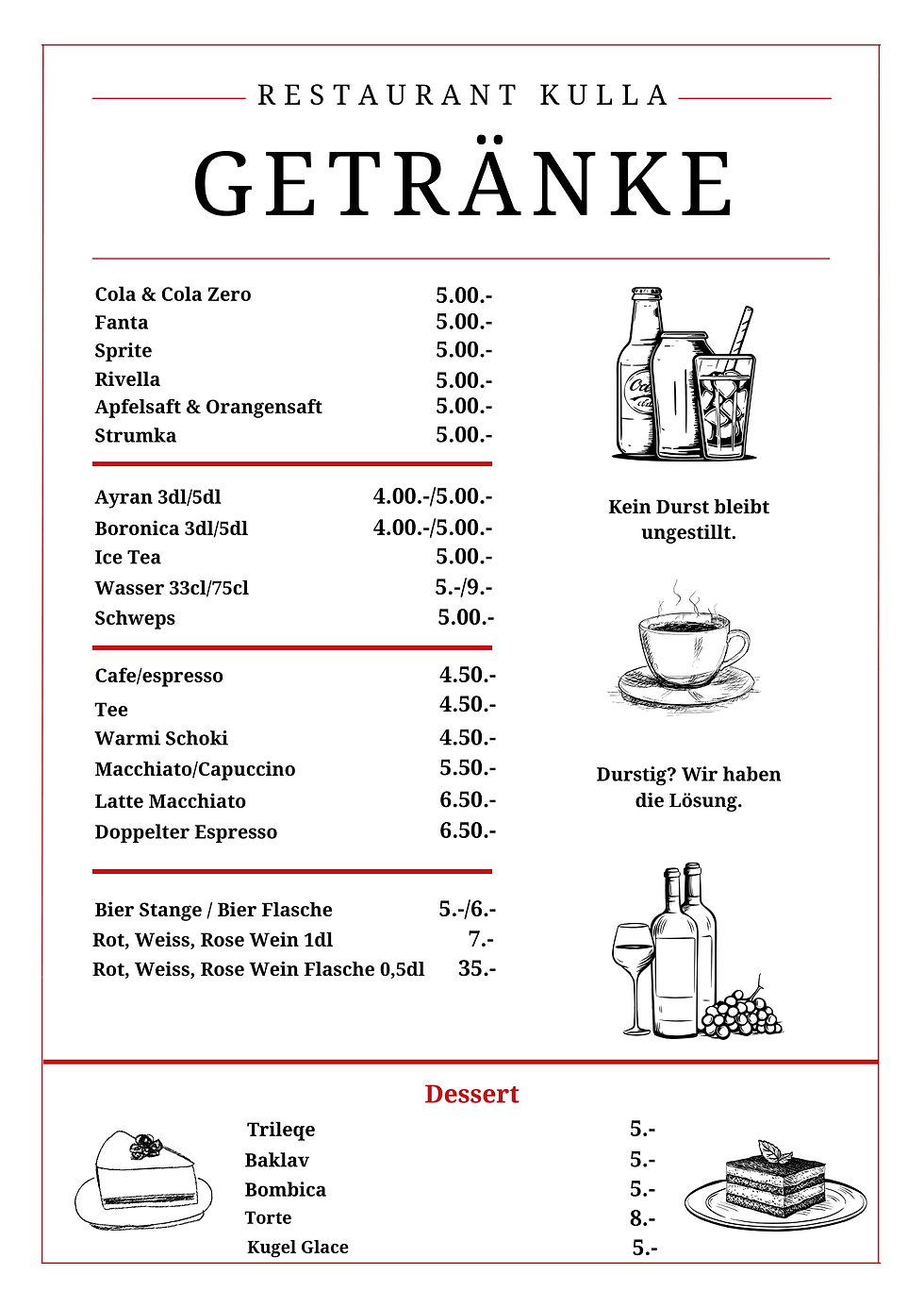 Resteraunt Kulla Getränke