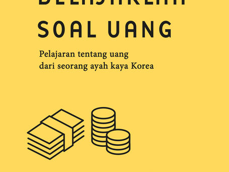 Rekomendasi Buku dari Korea : "Nak Belajarlah Soal Uang"