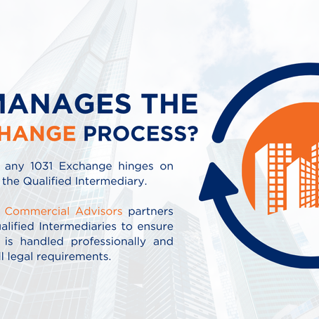 Who manages the 1031 Exchange process?