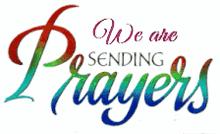 we-are-sending-prayers.gif