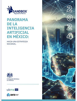PANORAMA DE LA INTELIGENCIA ARTIFICIAL EN MÉXICO: HACIA UNA ESTRATEGIA NACIONAL