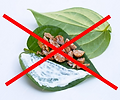 Avoidance of the use of betel quid and areca nut