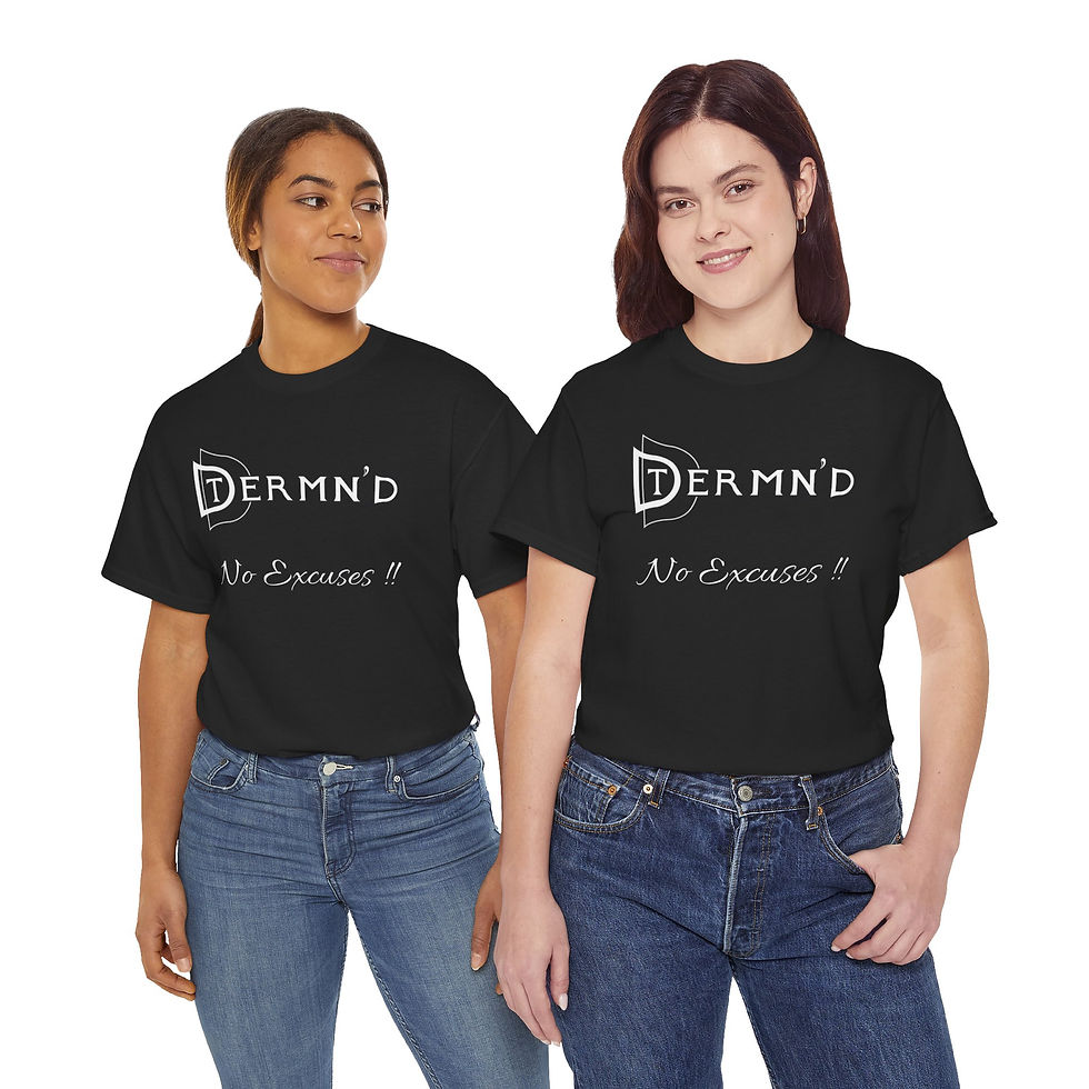 Thumbnail: Copy of Motivational T-Shirt - DTERMN'D, No Excuses