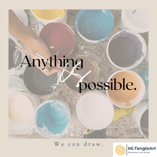 " Anything is possible. "