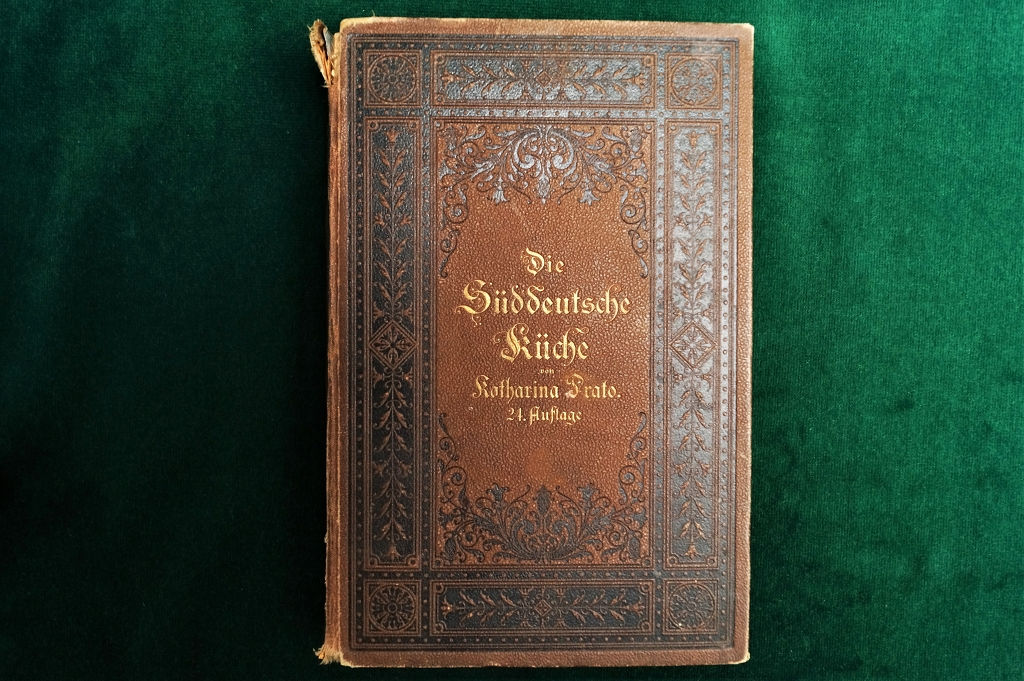 Antikes Kochbuch vom 1895 - Die Süddeutsche Küche von Katharina Prato