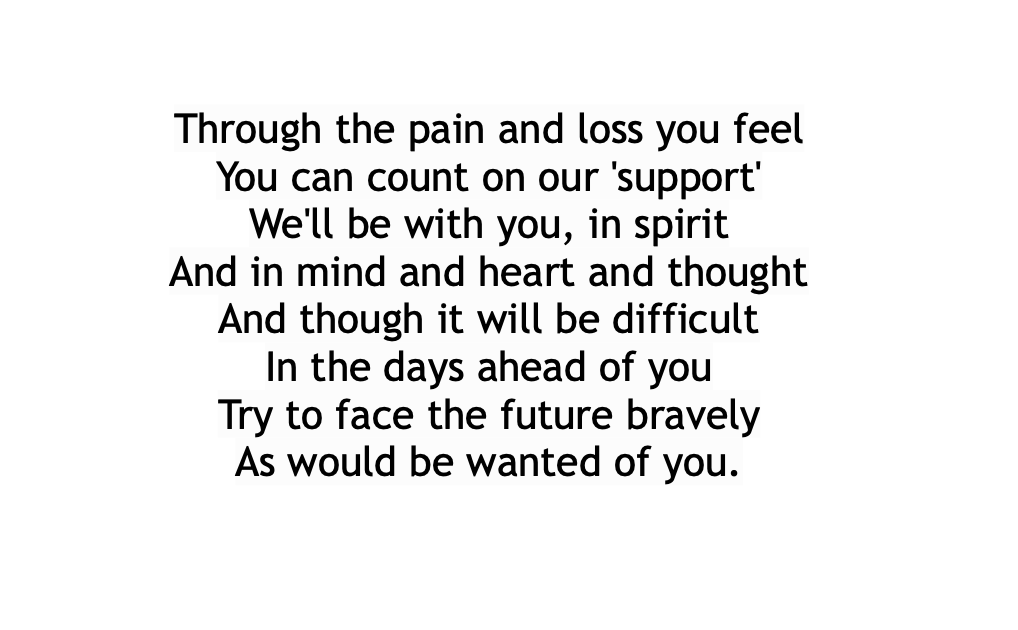 Through the pain and loss you feel