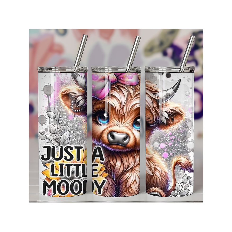 Just A Little Moody Baby Cow Tumbler