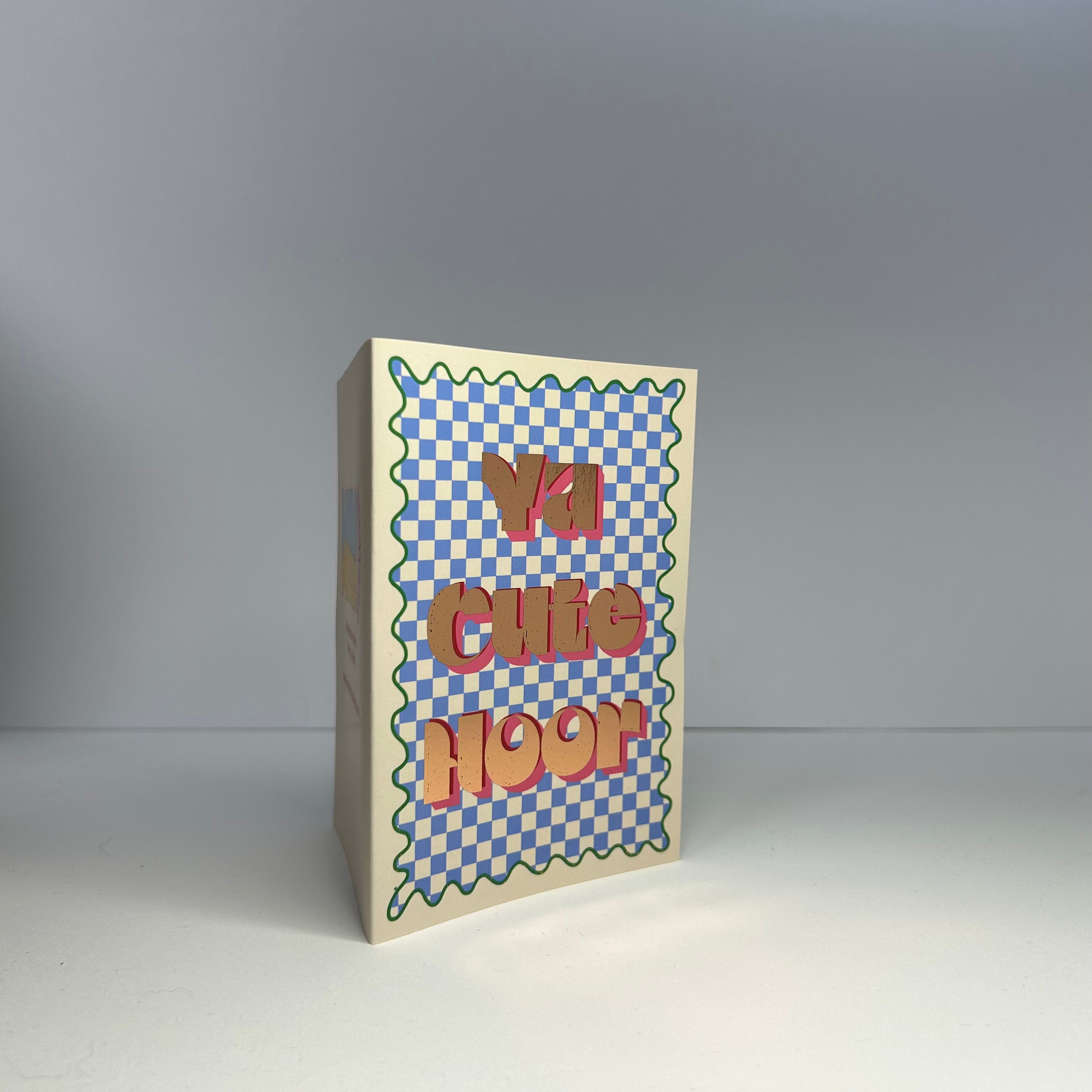 A6 Foiled Greeting Card - Ya Cute Hoor