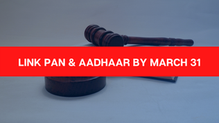 Mandatory: Link PAN with Aadhaar by June 30