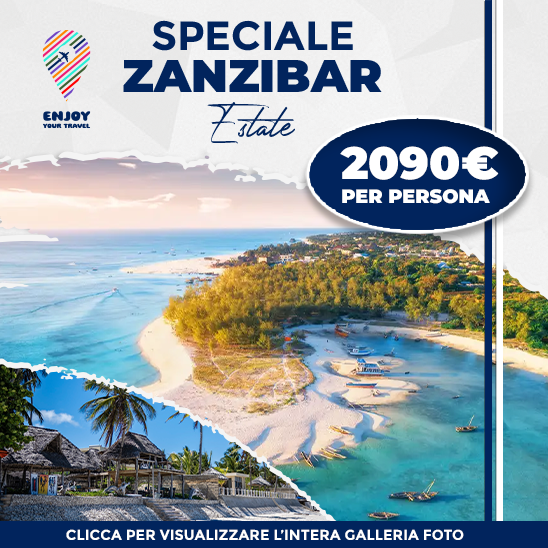 Speciale Zanzibar Estate 21 - 30 Agosto