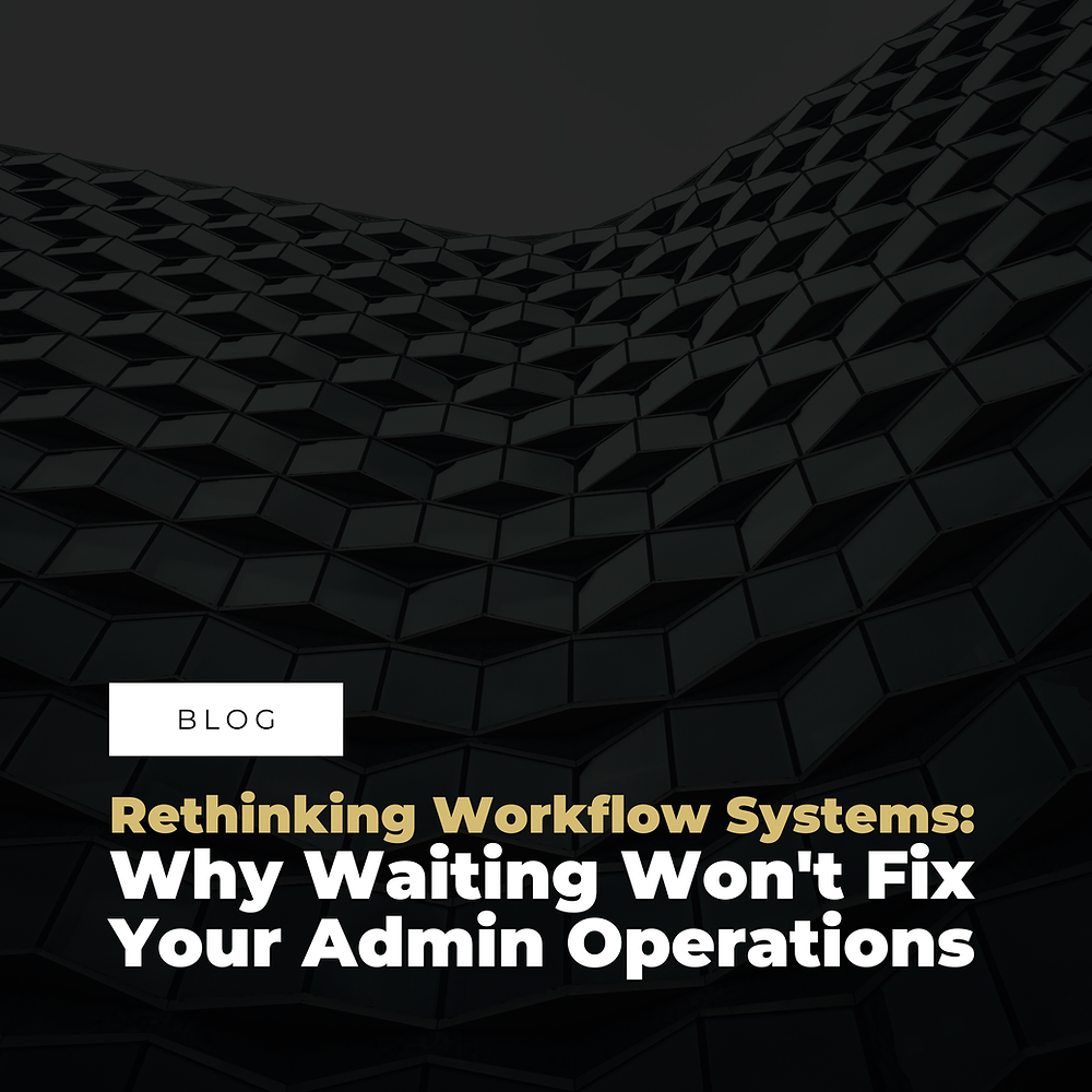 Computer Rethinking Workflow Rethinking Workflow Systems: Why Waiting Won't Fix Your Admin Operations