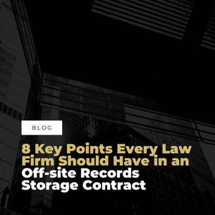 8 Key Points Every Law Firm Should Have in an Off-site Records Storage Contract