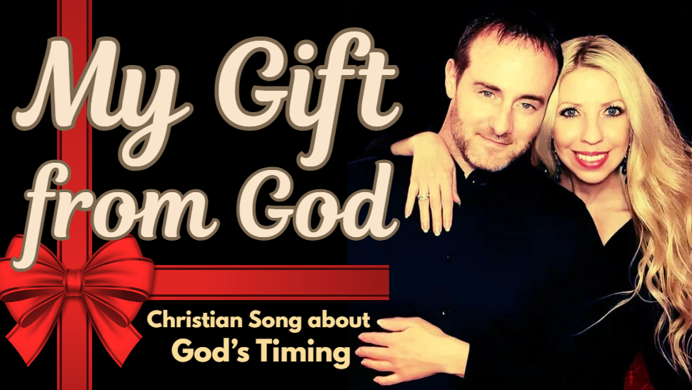 Couple smiles in embrace, text reads "My Gift from God" over red ribbon. Mood is warm, background is black. Christian song theme noted.