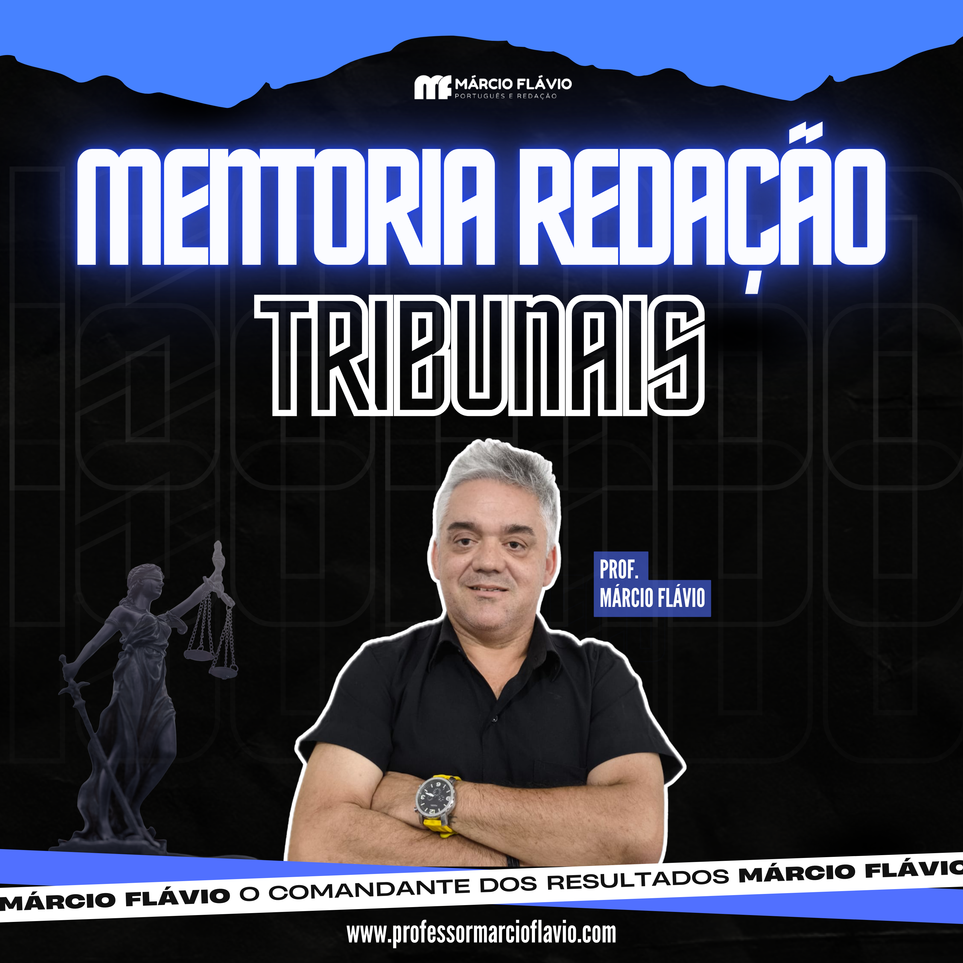 MENTORIA DE REDAÇÃO - TRIBUNAIS (TRF - TRT - TRE - TJ)