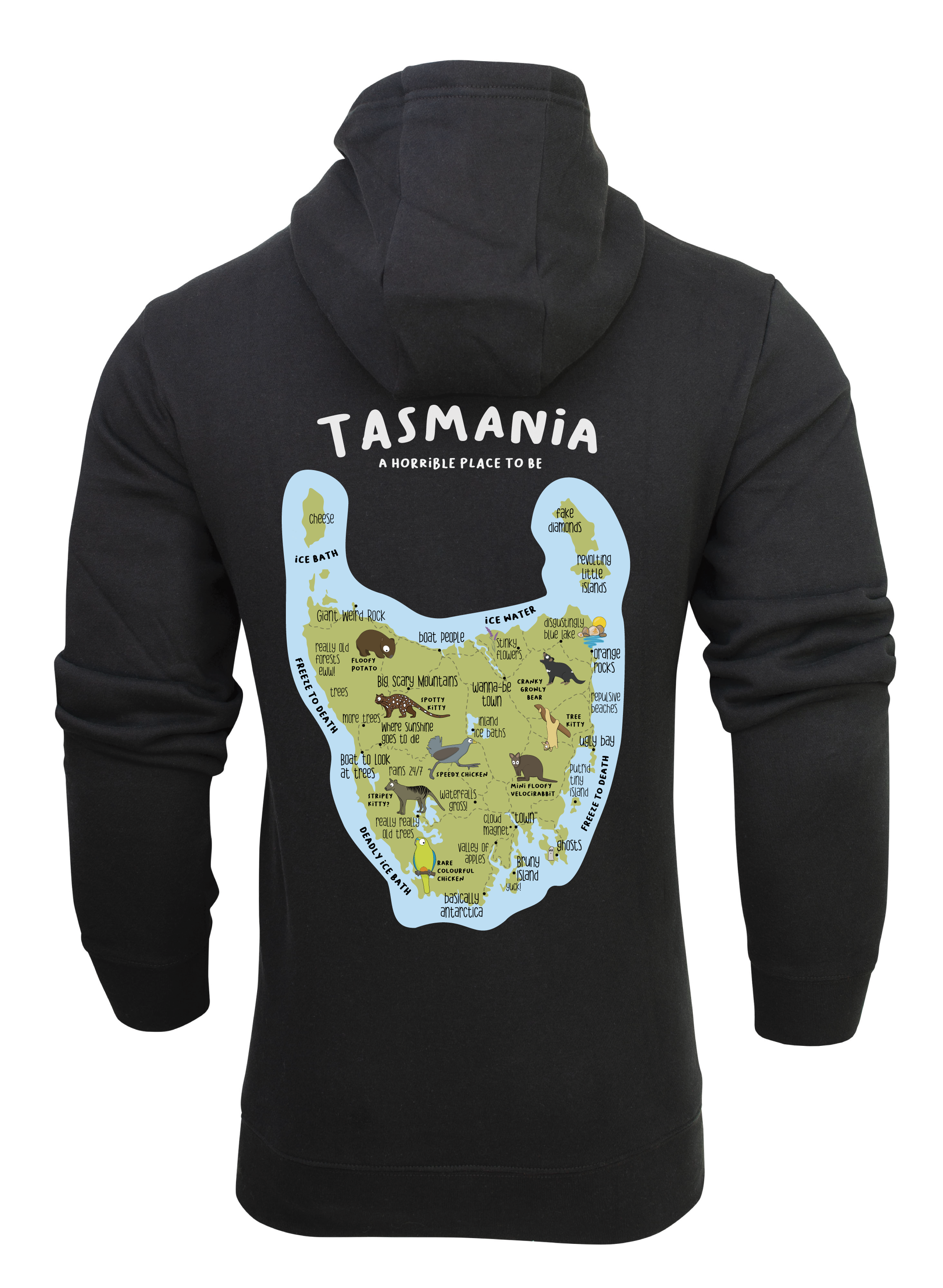 Tasmania - A horrible place to be. - Hoodie