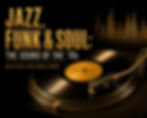 Jazz, Funk, & Soul