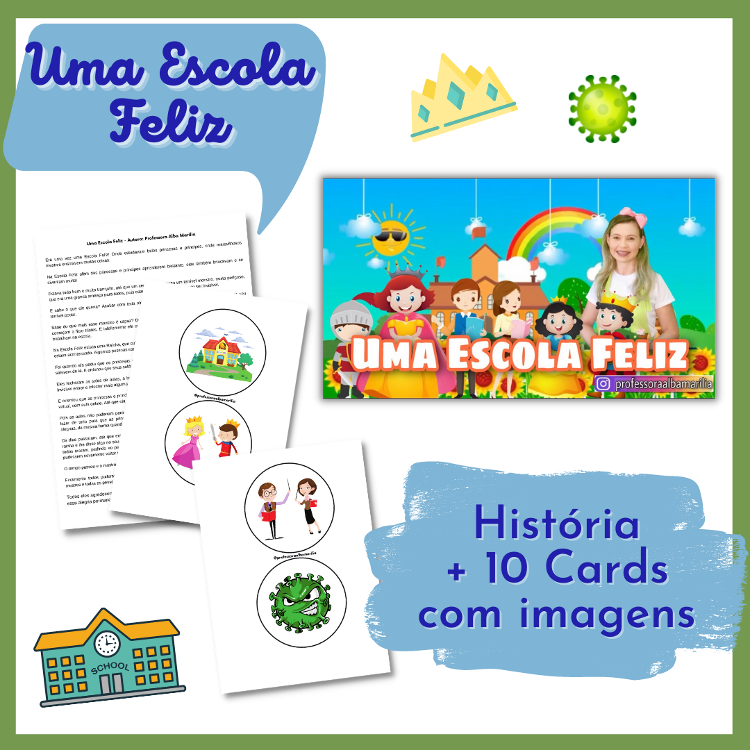 História Uma Escola Feliz