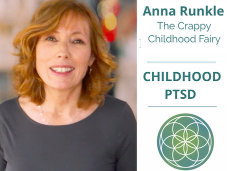 Healing from Childhood PTSD with Anna Runkle