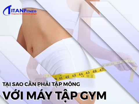 Top máy tập gym tăng vòng 3 hiệu quả sau 2 tuần tập luyện