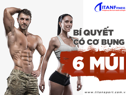 Hướng dẫn bạn để có 1 thân hình 6 múi mong muốn