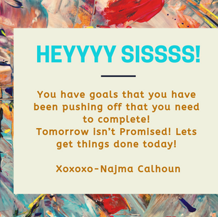 SISSS IT'S TIME TO START PRIORITIZING THOSE GOALS!
