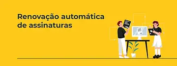 Renovação automática de clientes