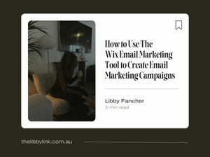 How to Use The Wix Email Marketing Tool to Create Email Marketing Campaigns