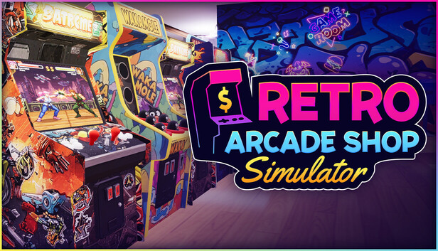 Early Access First Impressions of Retro Arcade Shop Simulator