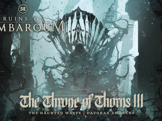 Symbaroum’s Throne of Thorns Campaign Reaches Its 5e Finale This Week