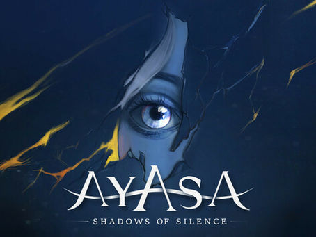 Ayasa: Shadows Of Silence Delayed Slightly