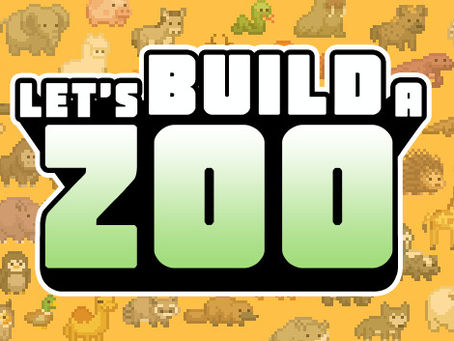 🐻Let's Build a Zoo🐯 is here! Out now on Steam and Epic