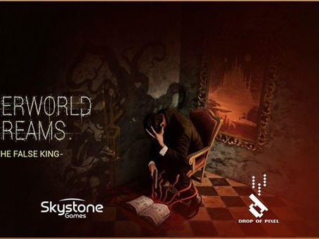 Underworld Dreams: The False King is Coming to Nintendo Switch and PC This Spring