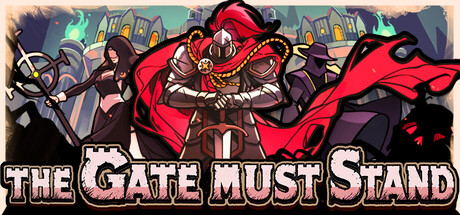 The Gate Must Stand - Review - PC STEAM