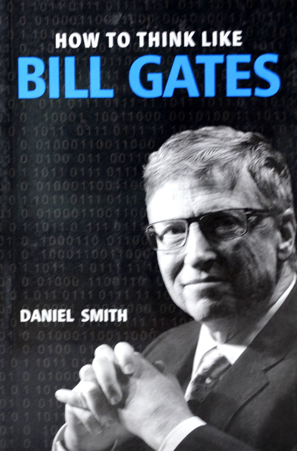 How To Think Like Bill Gates