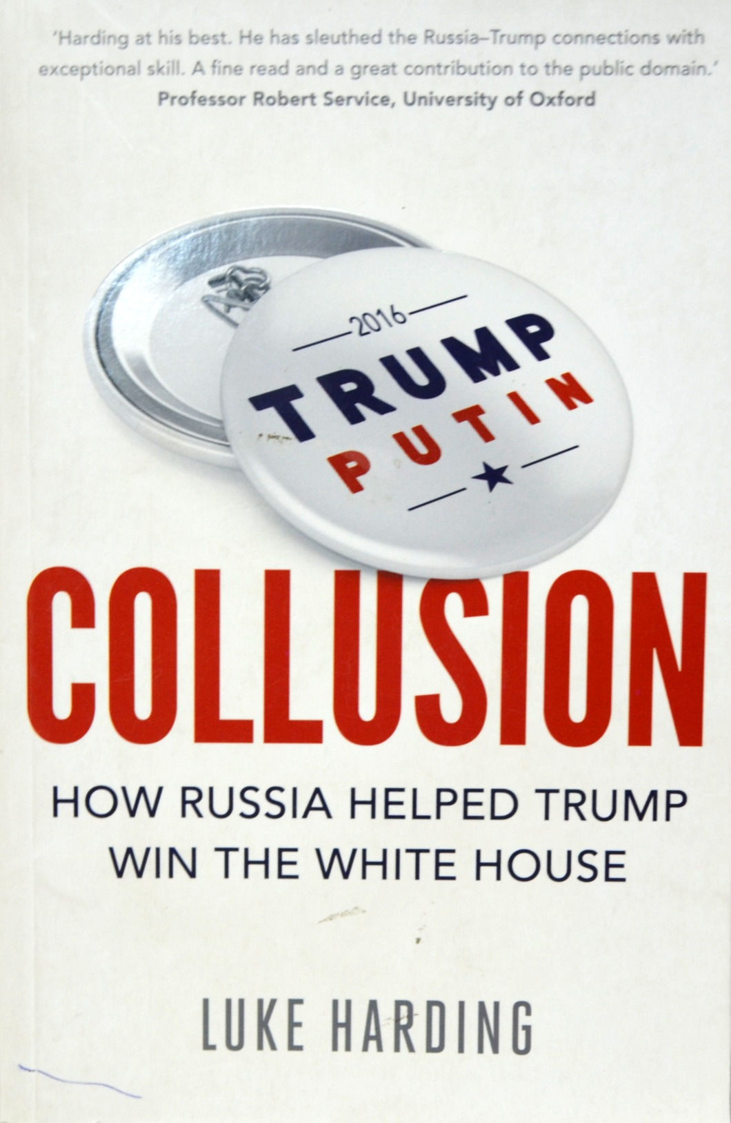 Collusion: How Russia Helped Trump Win the White House
