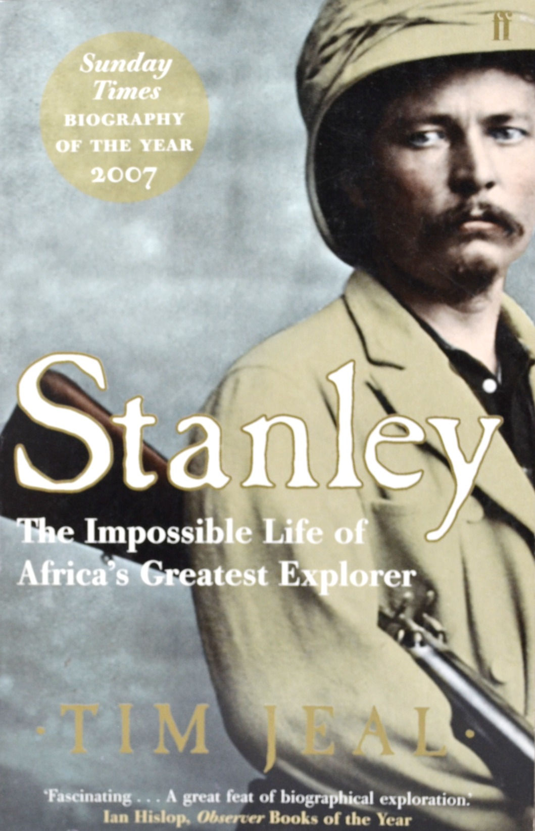 Stanley: The Impossible Life of Africa's Greatest Explorer