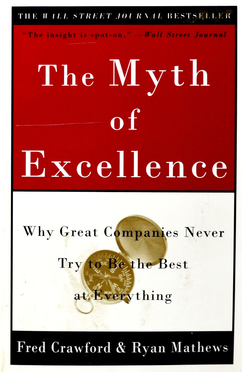 Thumbnail: The Myth of Excellence: Why Great Companies Never Try to Be the Best ...