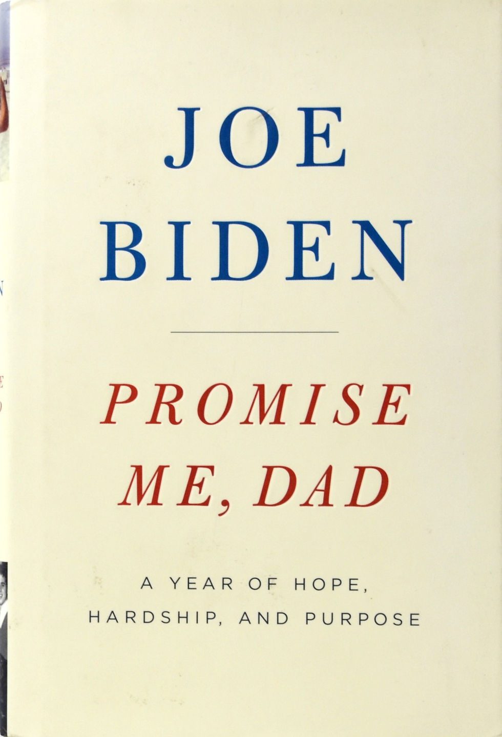 Promise Me, Dad: A Year of Hope, Hardship, and Purpose