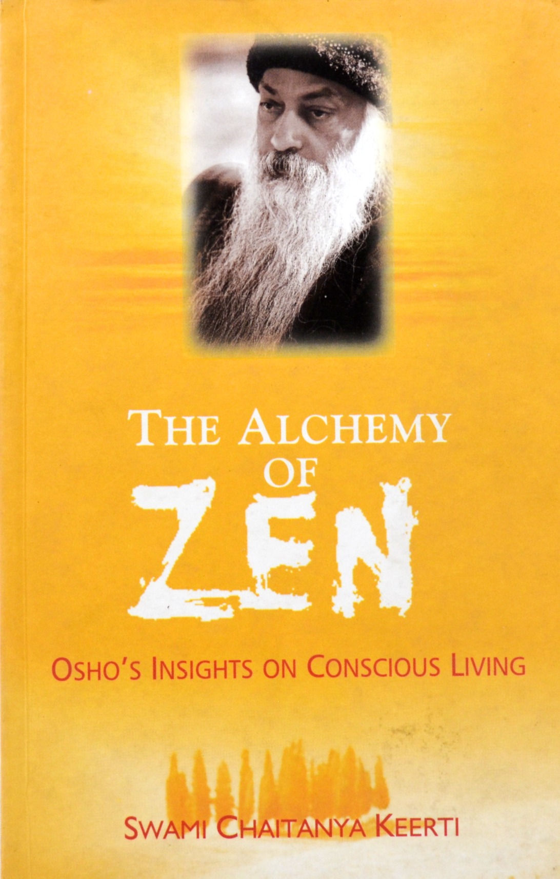The Alchemy of Zen: Osho’s Insights on Conscious Living