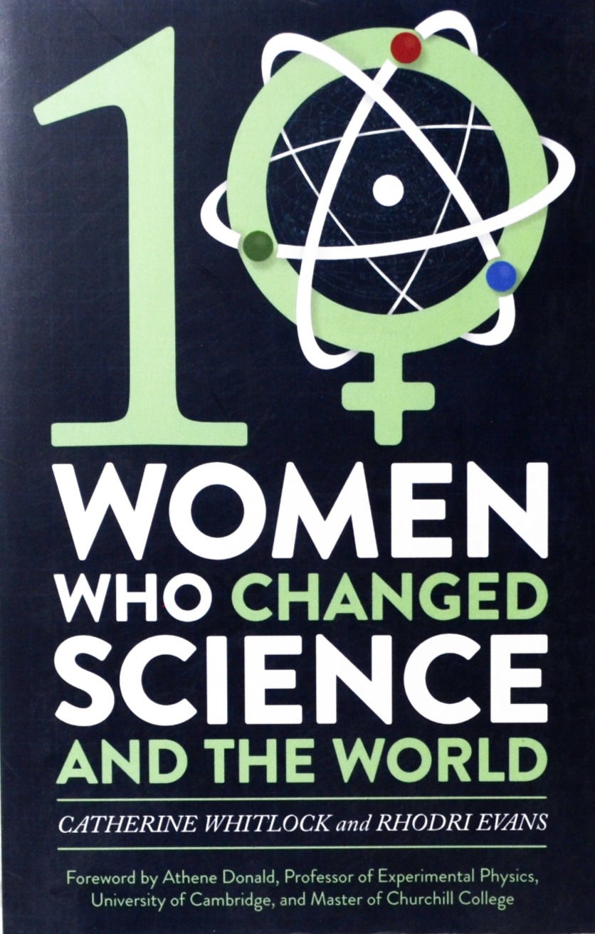 10 Women Who Changed Science And The World
