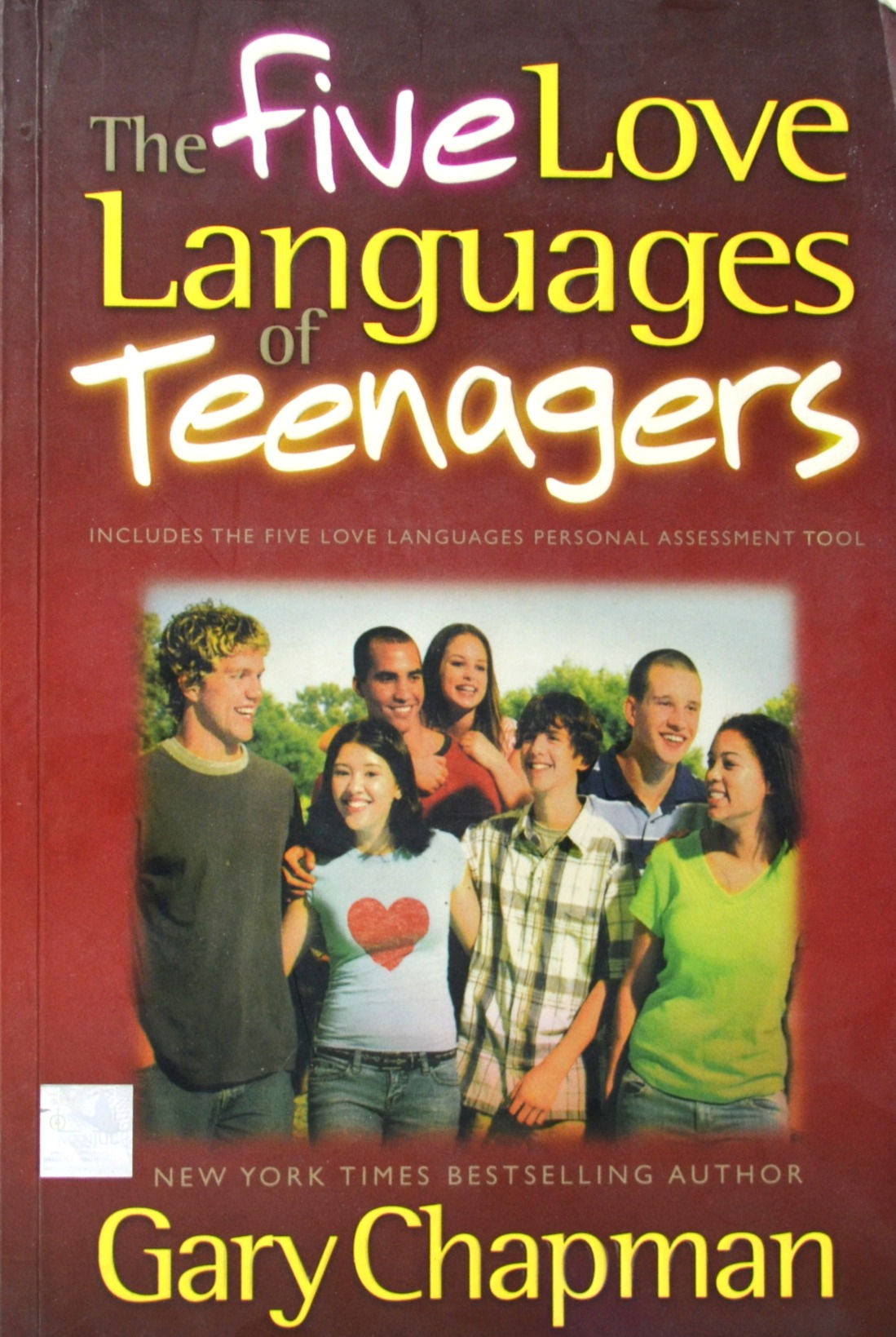 The Five Love Languages of Teenagers: The Secret To Loving Teens Effectively